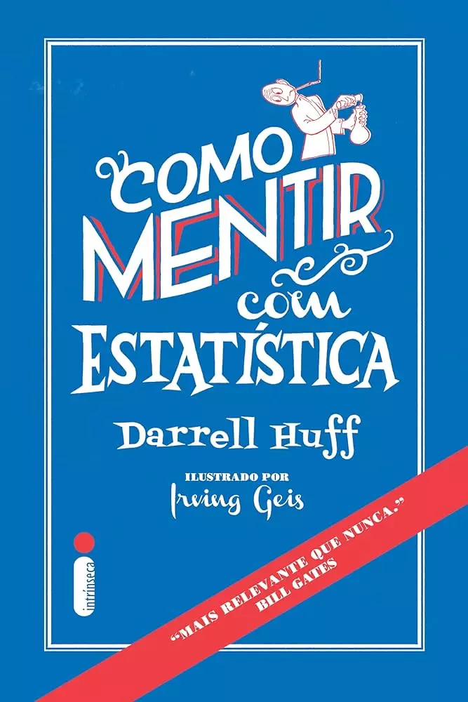 Como mentir com estatística
